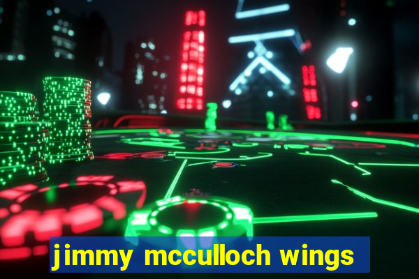 jimmy mcculloch wings